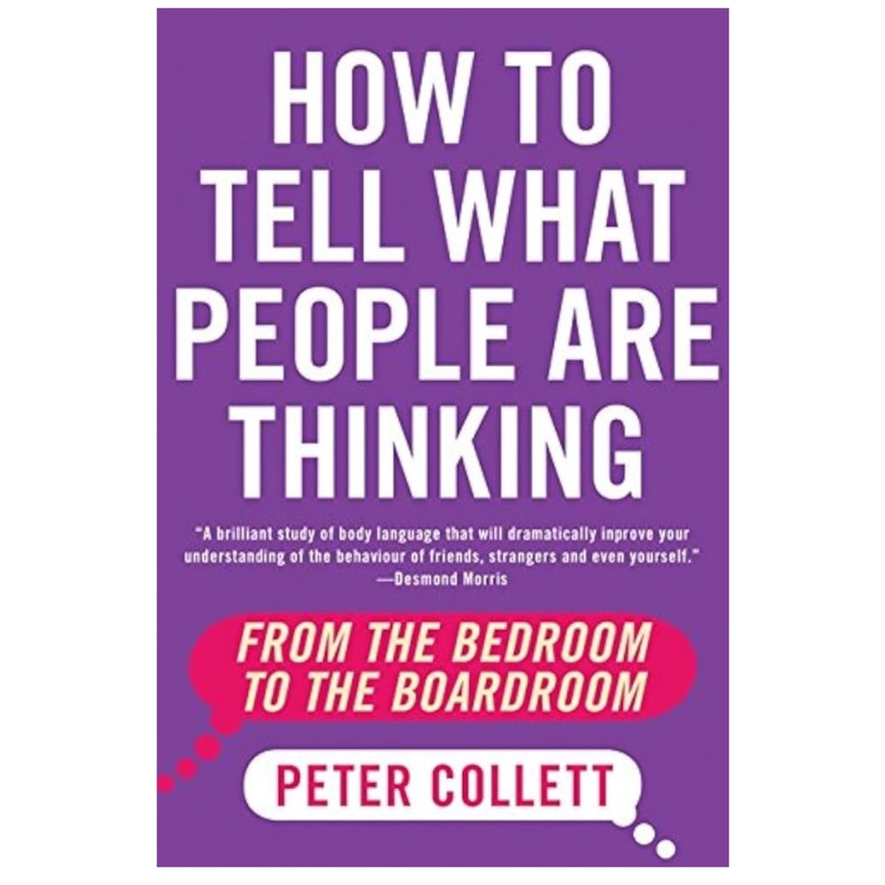 BOOK - How to Tell What People Are Thinking by Peter Collett